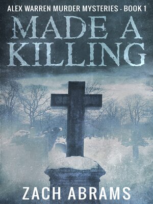 cover image of Made a Killing